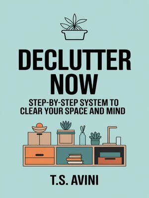 cover image of Declutter Now